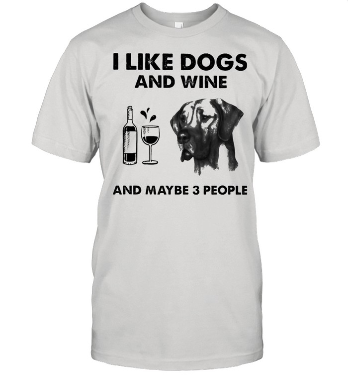 I like great dane and wine and maybe 3 people shirt Classic Men's T-shirt