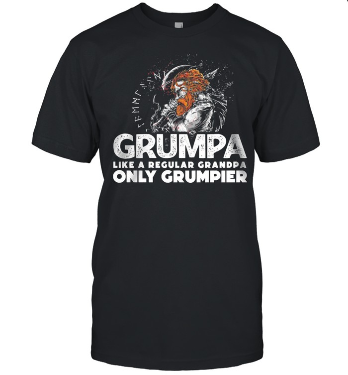 Grumpa Like a regular grandpa only grumpier shirt Classic Men's T-shirt