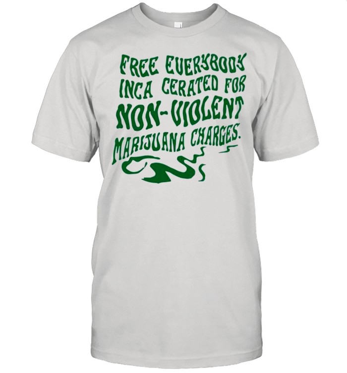 Free everybody incarcerated for nonviolent marijuana charges shirt Classic Men's T-shirt