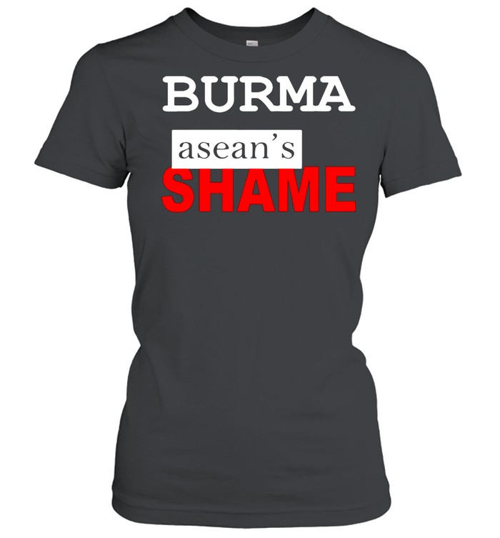 Burma aseans shame shirt Classic Women's T-shirt