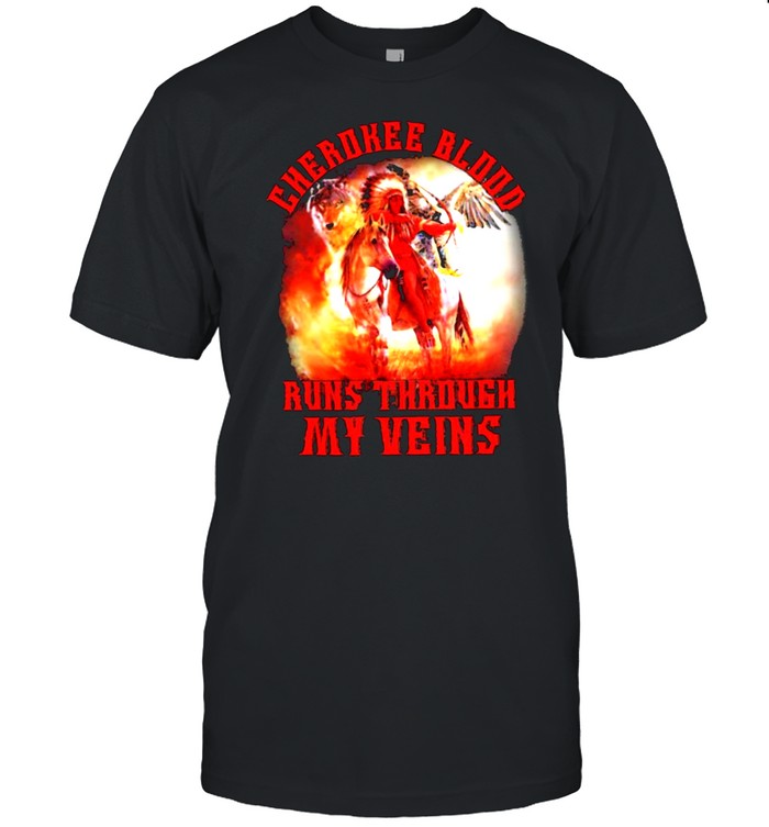 Cherokee blood runs through my veins shirt Classic Men's T-shirt