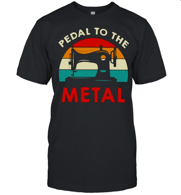 Sewing Pedal To The Metal Vintage Retro shirt Classic Men's T-shirt