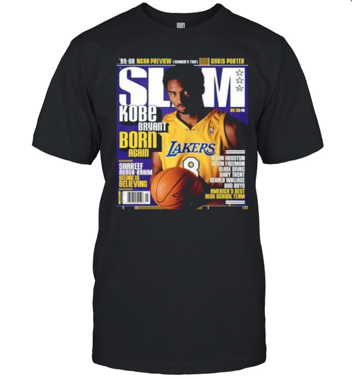 SLAM Kobe Bryant Born Again Los Angeles Lakers shirt
