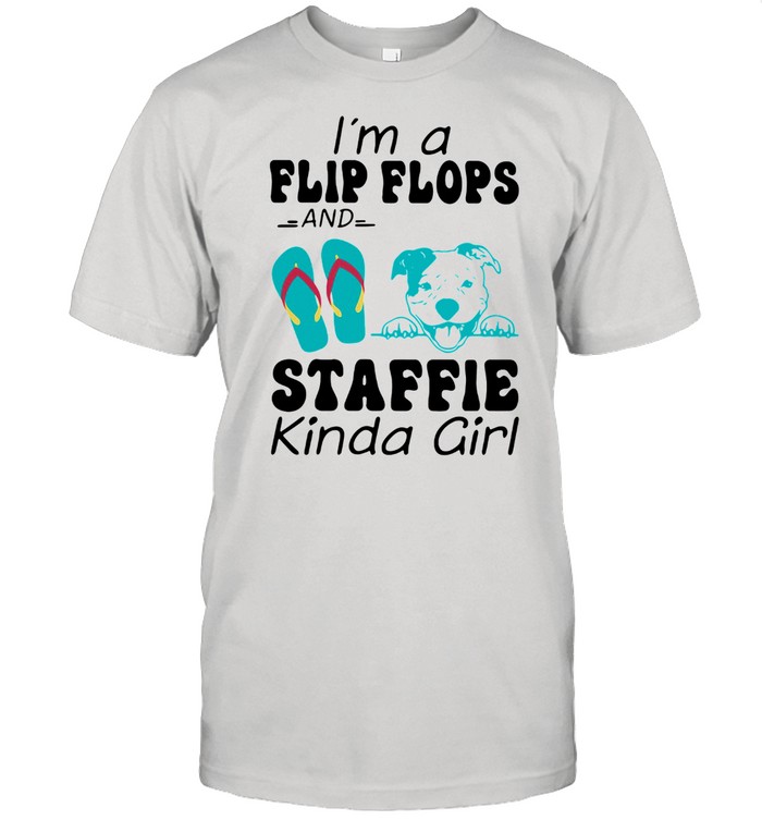 I'm A Flip Flops And Staffie Kinda Girl  Classic Men's T-shirt