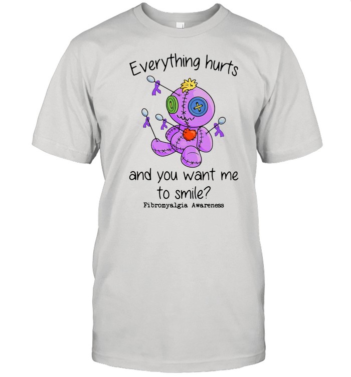 Voodoo Doll Everything Hurts And You Want Me To Smile Fibromyalgia Awareness  Classic Men's T-shirt