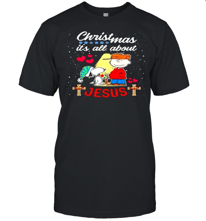 Christmas Its All About Jesus Snoopy Charlie Shirt