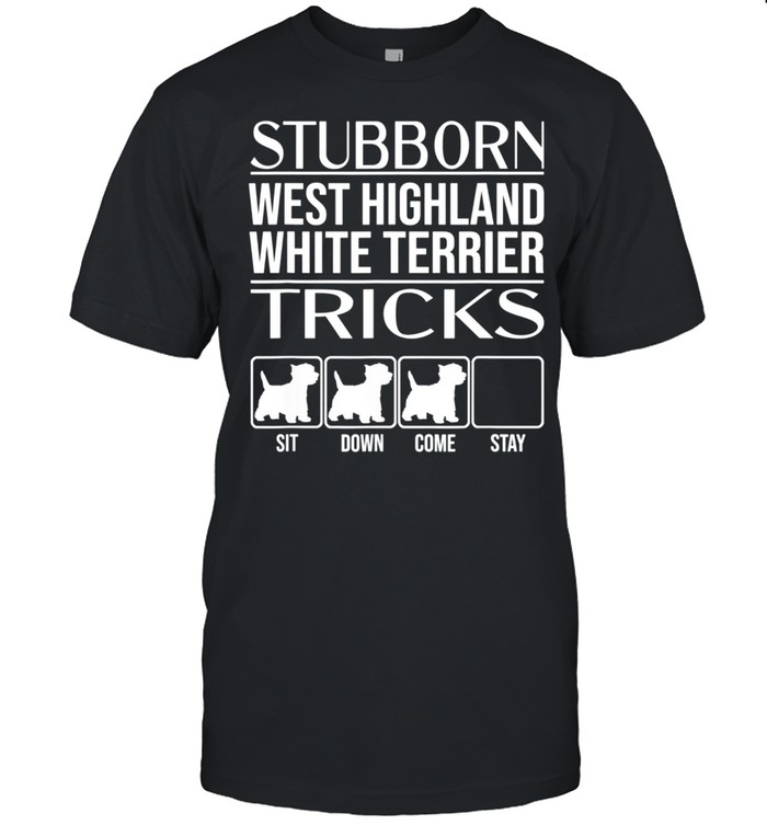 Stubborn Dog Tricks, West Highland White Terrier shirt Classic Men's T-shirt