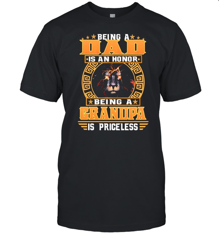Being A Dad IS An Honnor Being A Grandpa Is Princeless Lion  Classic Men's T-shirt