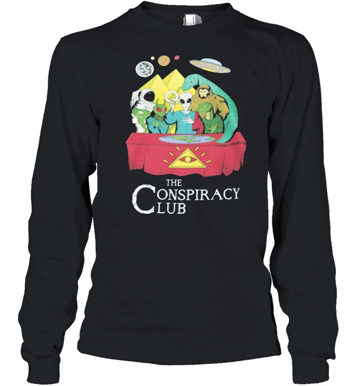 The Conspiracy Club shirt Long Sleeved T-shirt