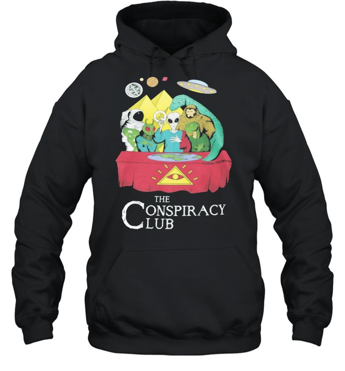 The Conspiracy Club shirt Unisex Hoodie