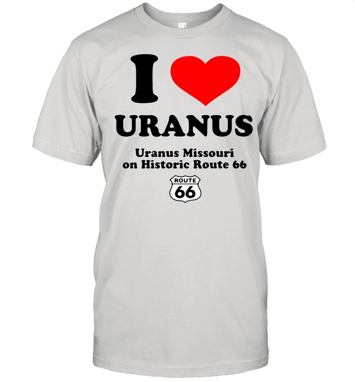 I love uranus uranus missouri on historic route 66 shirt Classic Men's T-shirt
