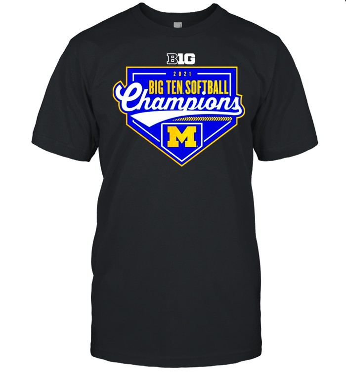 Michigan Wolverines 2021 Big Ten Softball Regular Season Champions shirt