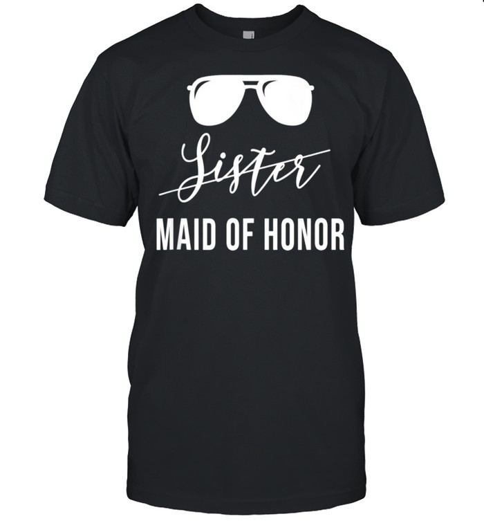 Sister Maid Of Honor shirt Classic Men's T-shirt
