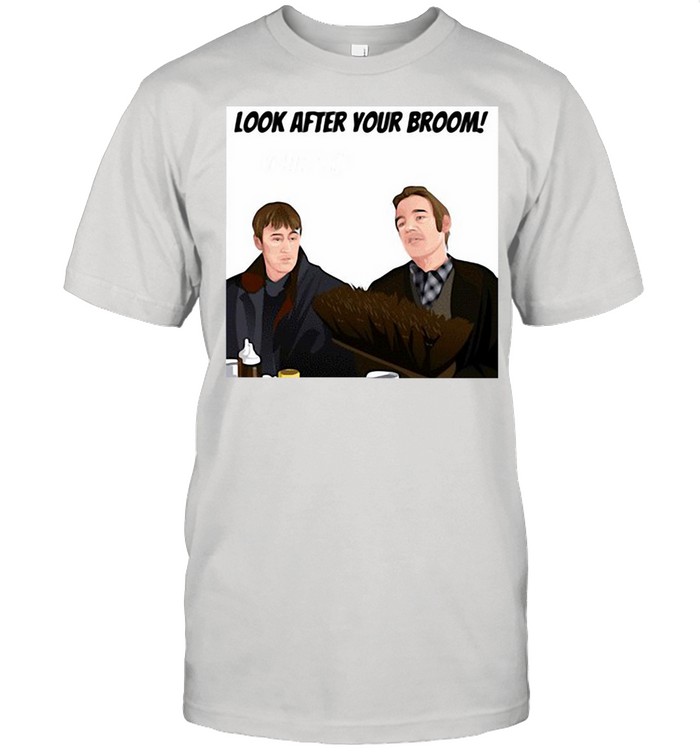 Look After Your Broom T-shirt