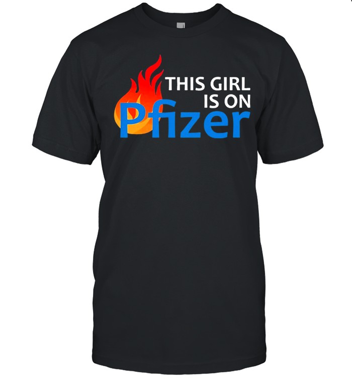 This girl is on pfizer shirt Classic Men's T-shirt