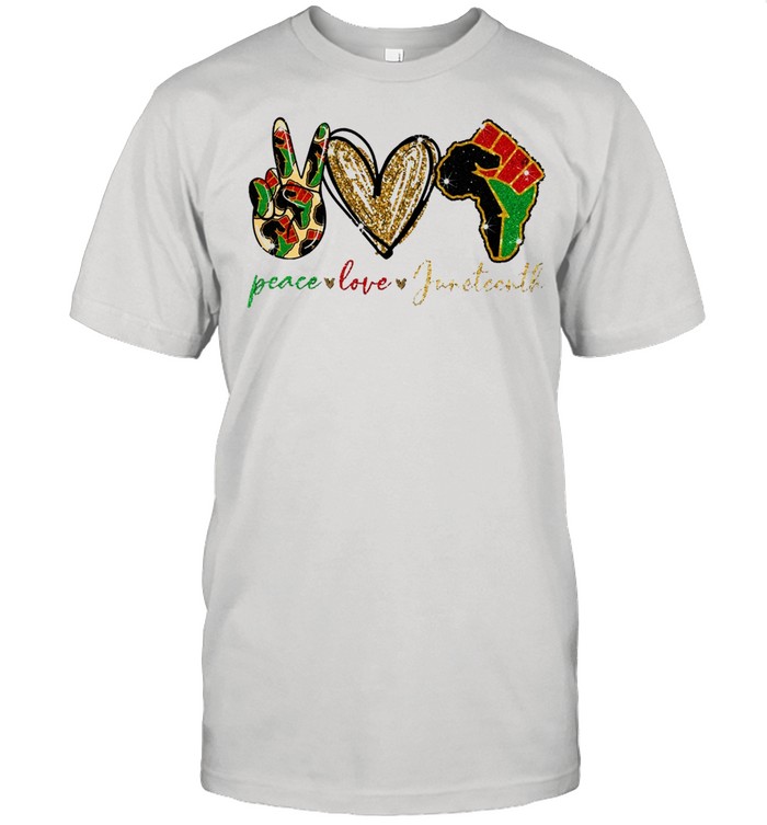 Peace love juneteenth day african American shirt