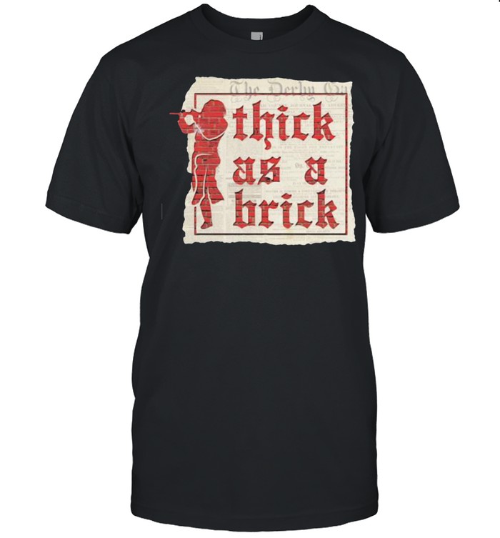 The derby on thick as a brick shirt Classic Men's T-shirt