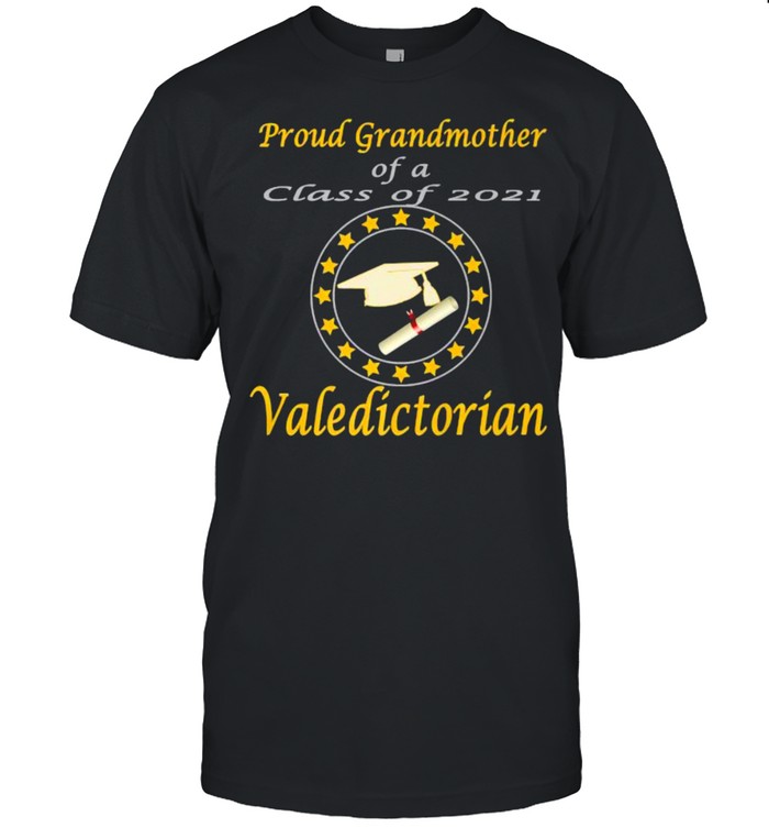Proud Grandmother of a 2021 Valedictorian shirt
