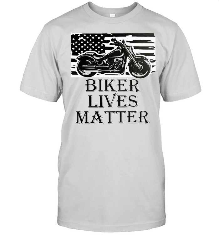 Biker lives matter shirt