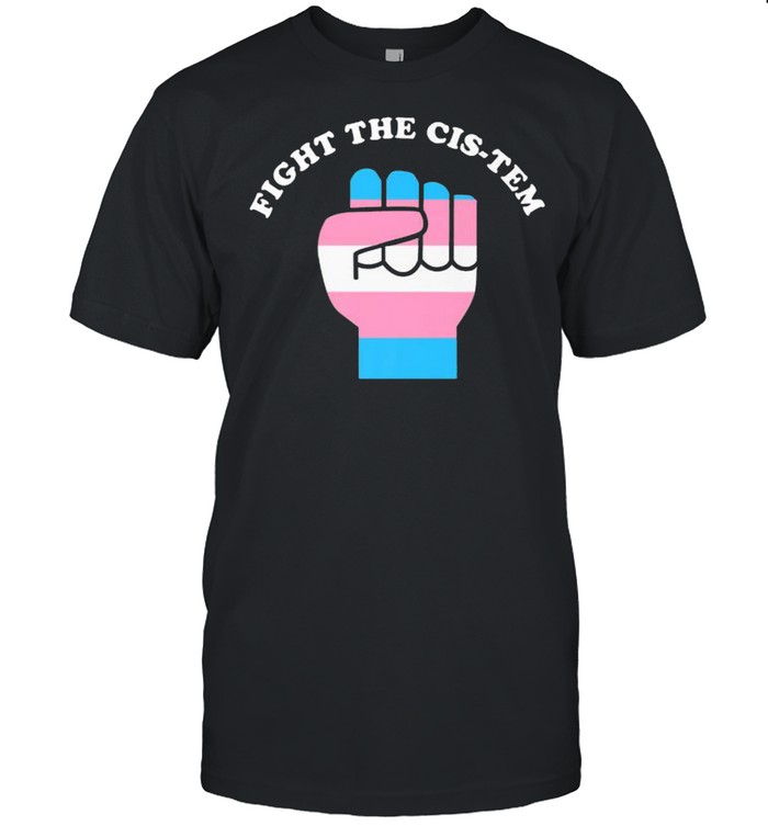 Fight The Cis-tem shirt Classic Men's T-shirt