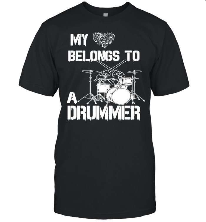 My Heart Belongs To A Drummer Band Musician Percussion Drums T-shirt