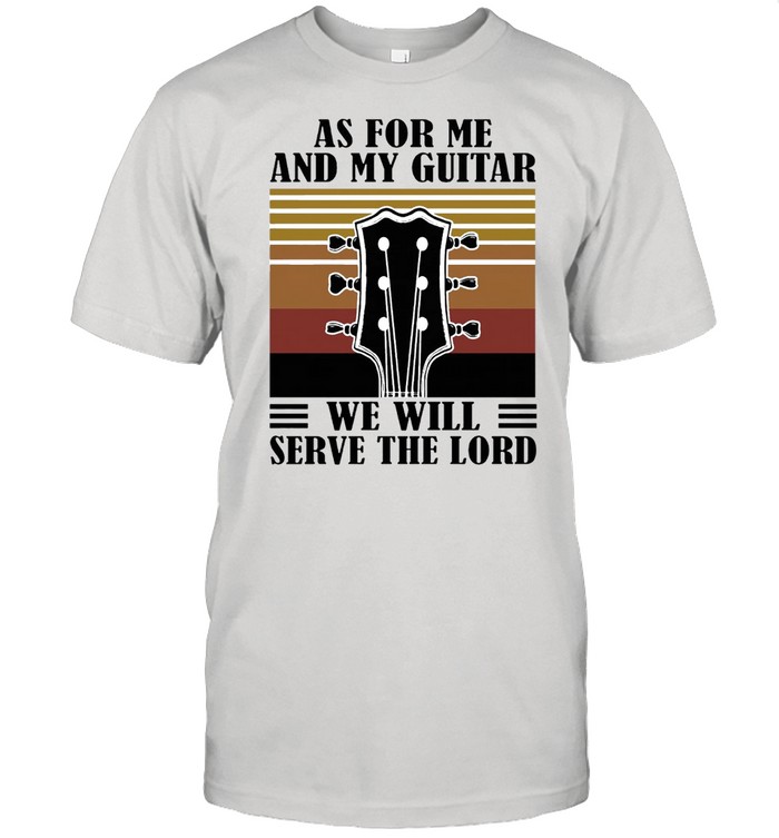 As for me and my Guitar we will serve the lord vintage shirt Classic Men's T-shirt
