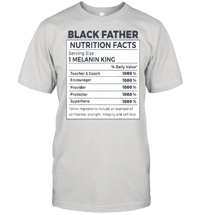Black Father Nutrition Facts T- Classic Men's T-shirt