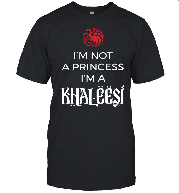 Dragon I’m Not A Princess I’m A Khaleesi T-shirt Classic Men's T-shirt