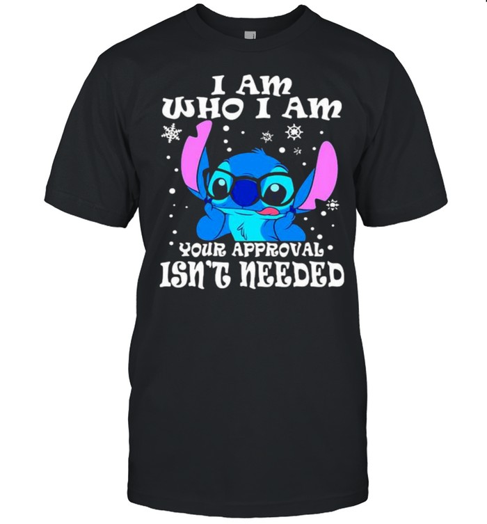 I am who i am your approval isnt needed stitch shirt Classic Men's T-shirt