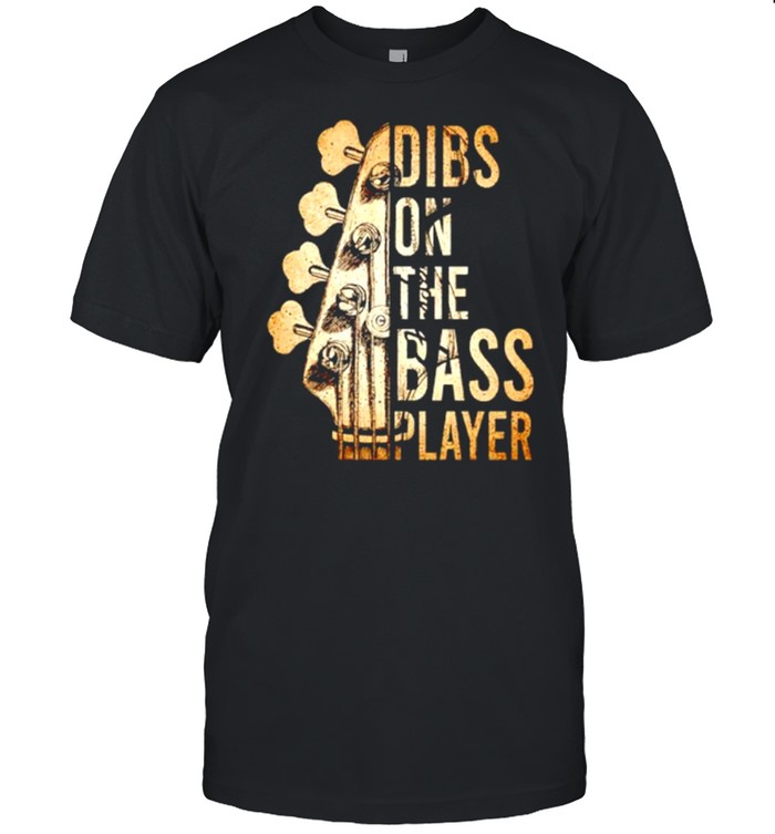 Guitar dibs on the bass player shirt