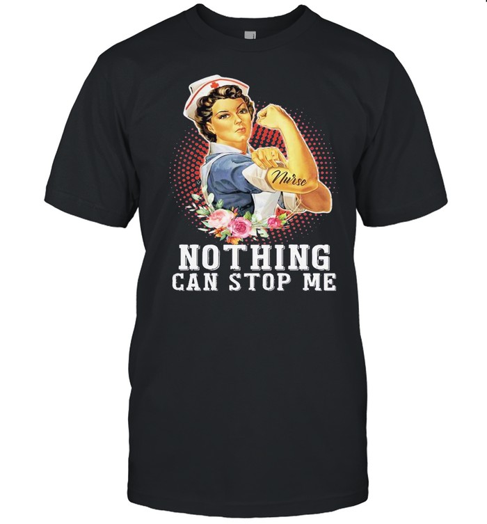 Strong women nurse nothing can stop me shirt Classic Men's T-shirt
