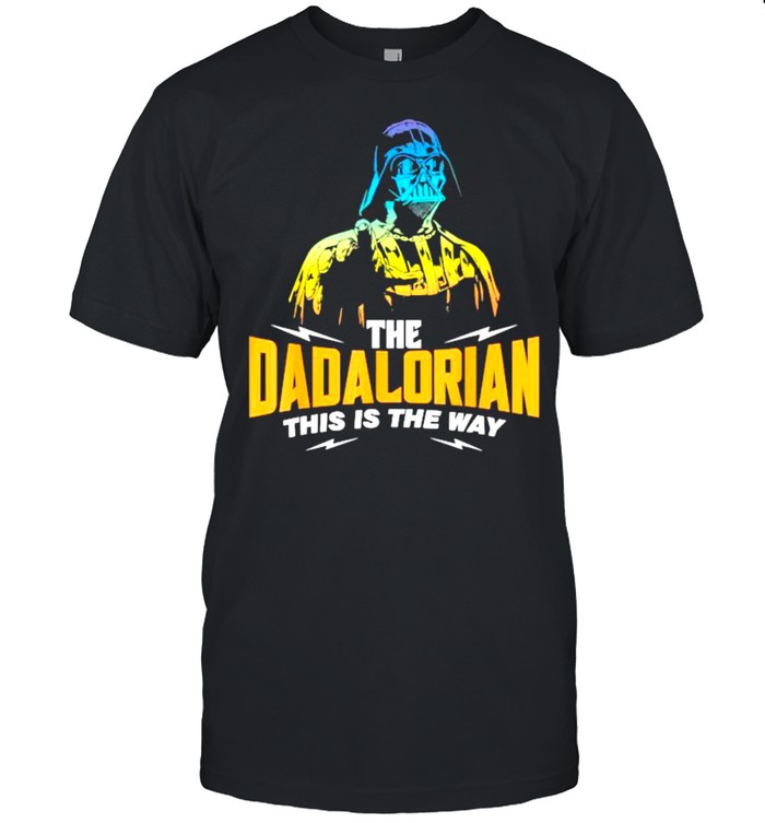 The Dadalorian This is the way T-Shirt