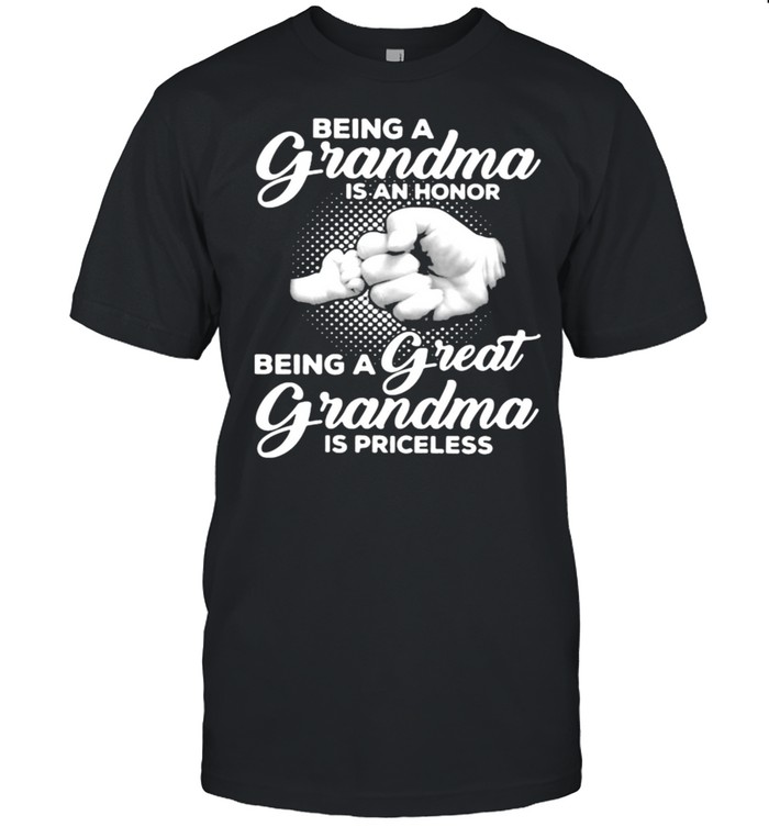 Being A Grandma Is An Honor Being A Great Grandma Is Priceless  Classic Men's T-shirt
