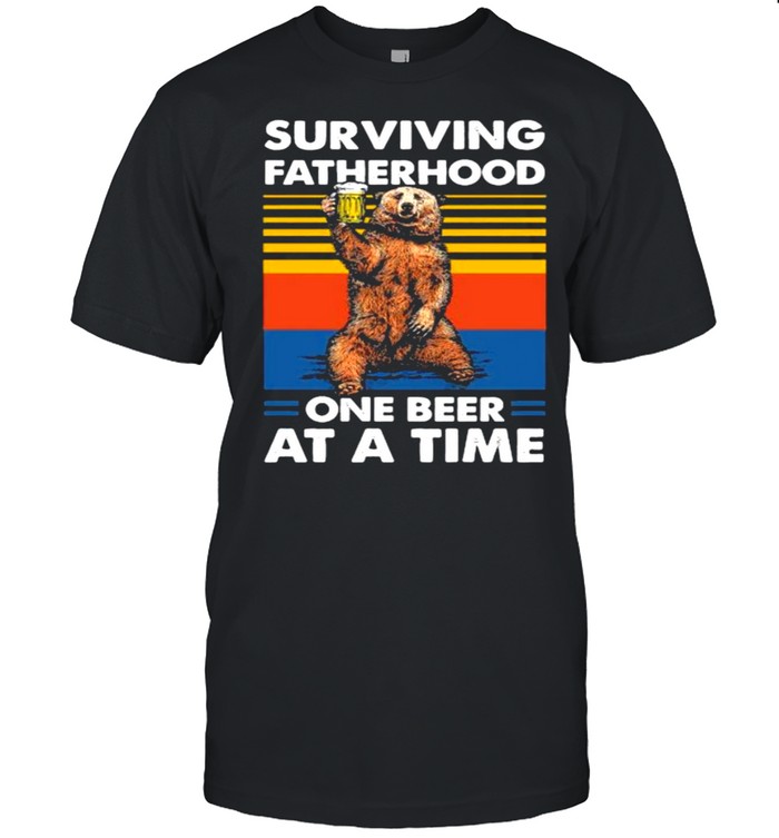 Surviving Fatherhood One Beer At A Time Bear vintage Shirt