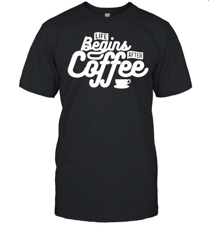Life Begins After Coffee Coffee shirt Classic Men's T-shirt