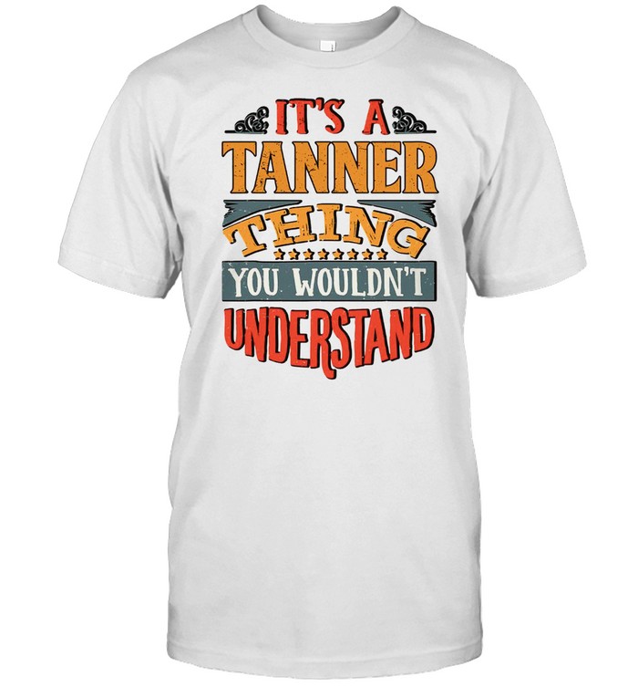 Tanner Name shirt