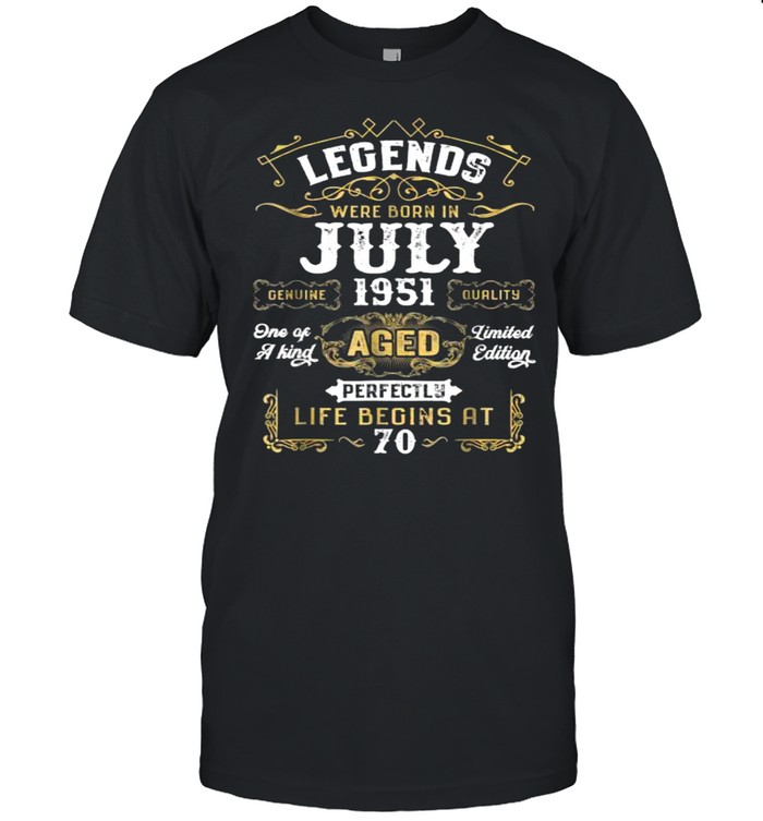 Legends Were Born In July 1951 Life Beging At T- Classic Men's T-shirt