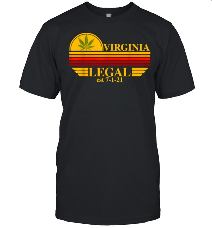 Virginia Legal Medical Marijuana Cannabis Stoners Edibles Vintage Sunset T-Shirt