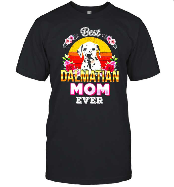 Best Mom Dalmatian Mom Ever T-shirt Classic Men's T-shirt