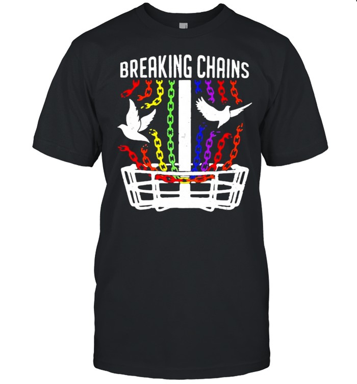 Breaking Chains Disc Golf LGBT Bird Shirt