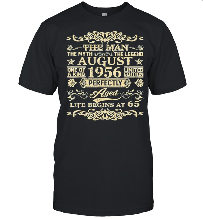 65th birthday the man myth legend august 1956 us 2021 shirt