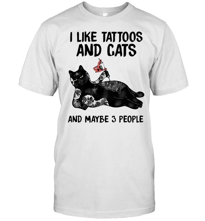 I like tattoos and cats and maybe 3 people shirt Classic Men's T-shirt