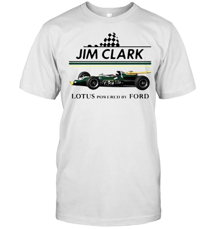 Jim Clark Lotus Powered By Ford Car Shirt