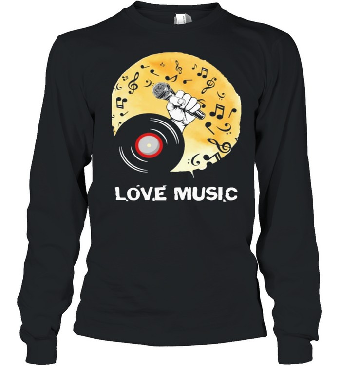 Love Music shirt Long Sleeved T-shirt