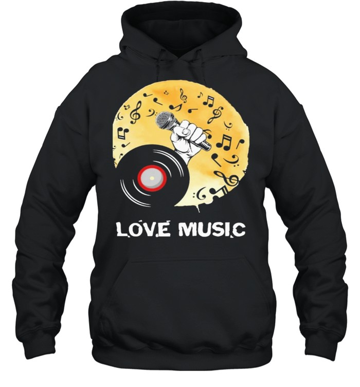 Love Music shirt Unisex Hoodie