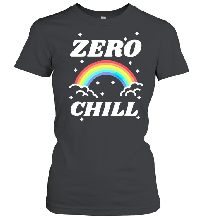 Rainbow zero chill shirt Classic Women's T-shirt