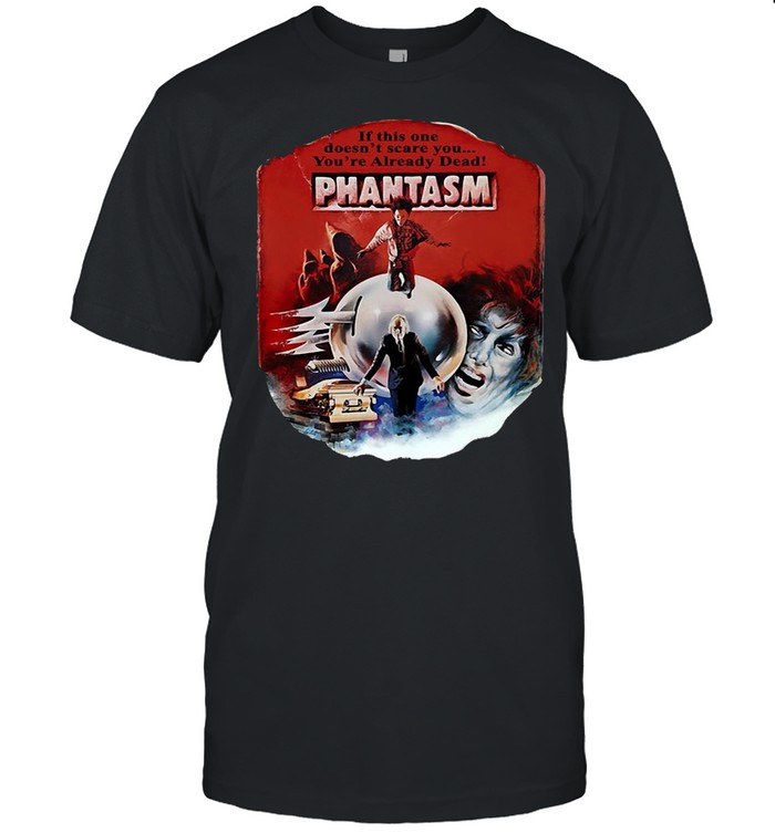 If This One Doesn’t Scare You You’re Already Dead Pantasm Vintage  Classic Men's T-shirt