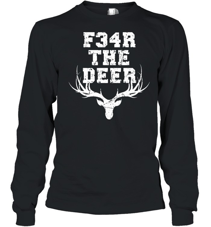 Fear Deer Milwaukee Basketball and Hunting Bucks Classic shirt Long Sleeved T-shirt