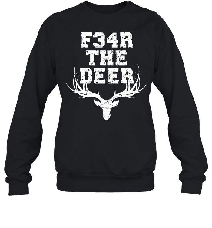 Fear Deer Milwaukee Basketball and Hunting Bucks Classic shirt Unisex Sweatshirt