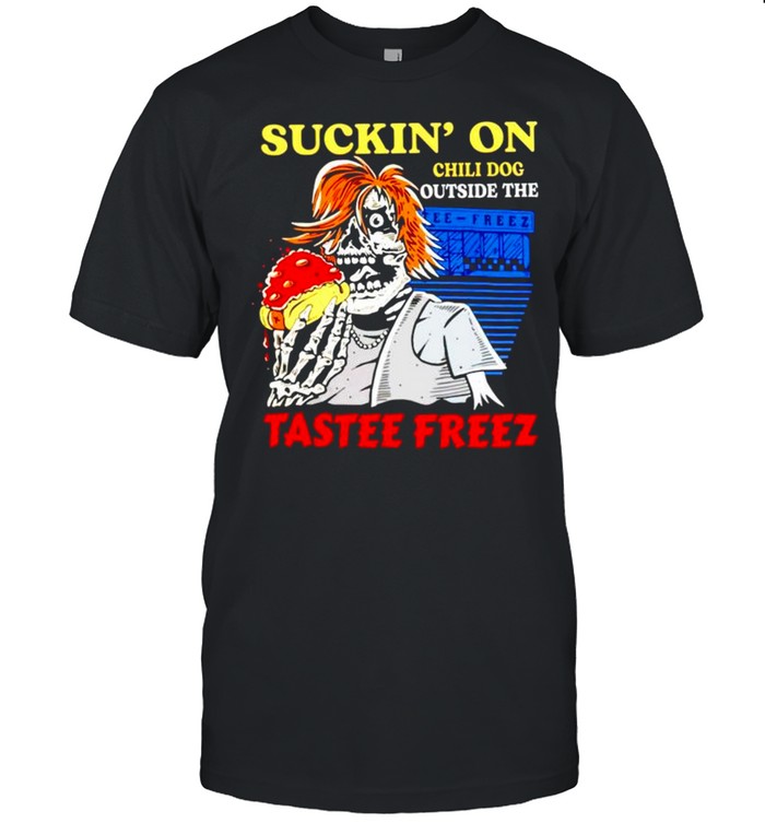 Suckin’ on chili dog outside the tastee freez shirt Classic Men's T-shirt